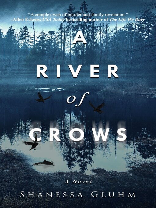Title details for A River of Crows by Shanessa Gluhm - Available